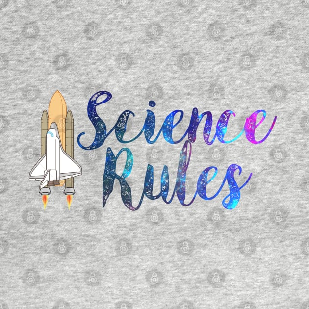 Science Rules with a Space Shuttle Rocket and Galaxies Stars in Deep Blue Space by labstud